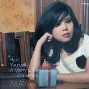 Maya - Have Yourself A Merry Little Christmas (2008)