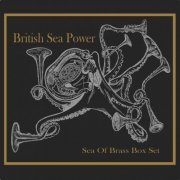 British Sea Power - Sea Of Brass Box Set (2015)