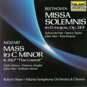 Robert Shaw - Beethoven: Missa solemnis in D Major, Op. 123 - Mozart: Mass in C Minor, K. 427 "Great" (1988)