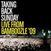 Taking Back Sunday - Live From Bamboozle 2009 (2009)
