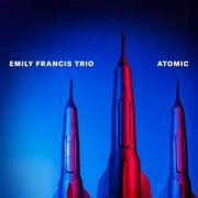 Emily Francis Trio - ATOMIC EP (2024) Hi-Res