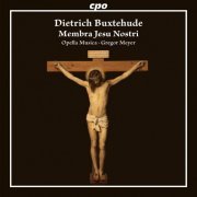 Opella Musica and Gregor Meyer - Dietrich Buxtehude: Membra Jesu Nostri (2023) [Hi-Res]