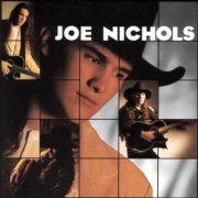Joe Nichols - Joe Nichols (1996)