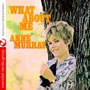 Anne Murray - What About Me (Digitally Remastered) (2011) FLAC