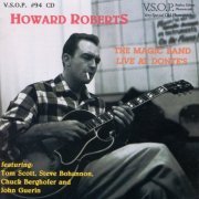 Howard Roberts - The Magic Band: Live at Donte's (1995)