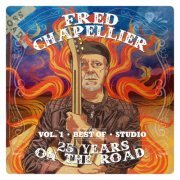 Fred Chapellier - 25 YEARS ON THE ROAD VOLUME 1 STUDIO (2020) [Hi-Res]