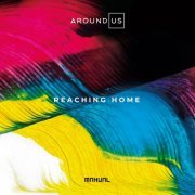 Around Us - Reaching Home (2023)