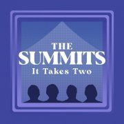 The Summits - It Takes Two (2020)