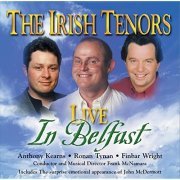 The Irish Tenors - Live In Belfast (2000)
