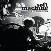 Soft Machine - The Dutch Lesson (2023)