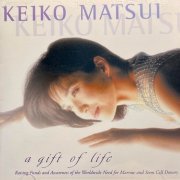 Keiko Matsui - A Gift of Life (2001)