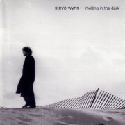 Steve Wynn - Melting In The Dark (1995) CD-Rip