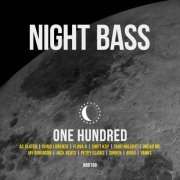 Night Bass - One Hundred (2019)