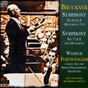 Wiener Philharmoniker, Wilhelm Furtwangler - Bruckner: Symphonien Nrn.6 & 7 (2010)