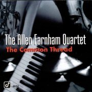 Allen Farnham - The Common Thread (1995)