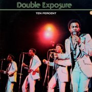 Double Exposure - Ten Percent (Deluxe Edition) (1976/2022)