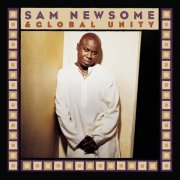 Sam Newsome - Sam Newsome & Global Unity (1998) FLAC
