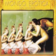 Jun Miyake - Mondo Erotica! (2001)
