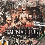 Swiss & Die Andern - Saunaclub (2020) [Hi-Res]