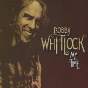 Bobby Whitlock - My Time (2009)