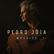Pedro Jóia - Mosaico (2024) Hi-Res
