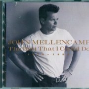 John Mellencamp - The Best That I Could Do 1978-1988 (1997)