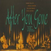 Barre Phillips, Joëlle Léandre, William Parker, Tetsu Saitoh - After You Gone (2004)