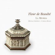 La Morra - Flour de Beaulté (2006)