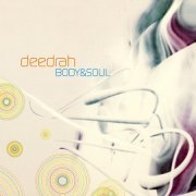 Deedrah - Body & Soul (2003) FLAC