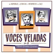María Esteban Quintet - Voces Veladas, Vol. 2 - Un Homenaje a Letristas e Intérpretes de Jazz (2022)