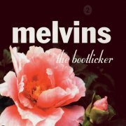 Melvins - The Bootlicker (1999)