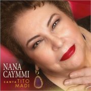 Nana Caymmi - Nana Caymmi Canta Tito Madi (2019)
