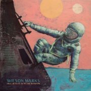 Wilson Marks - True Beauty Is in the Random (2020)