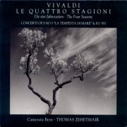 Thomas Zehetmair, Camerata Bern - Vivaldi: The 4 Seasons, Violin Concertos, RV 253, 583 (2009)