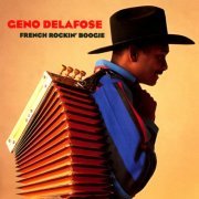 Geno Delafose - French Rockin' Boogie (1994)