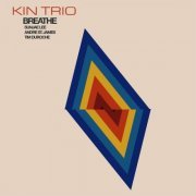 Kin Trio - Breathe (2013)