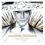 Alejandro Fernández - Hecho En México (Edición Especial) (2021) [Hi-Res]