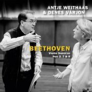 Antje Weithaas & Dénes Várjon - Beethoven: Violin Sonatas Nos. 3, 7 & 8 (2023) [Hi-Res]