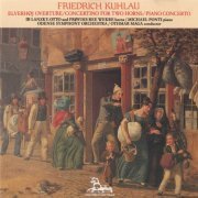 Ib Lanzky-Otto, Frøydis Ree Wekre, Michael Ponti, Othmar Maga - Kuhlau: Concertino for 2 Horns, Piano Concerto (1993)