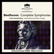 Gewandhausorchester Leipzig, Franz Konwitschny - Beethoven: Complete Symphonies (2017) [Hi-Res]