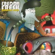 Freddy Fresh - Accidentally Classic (1997) [CD-Rip]