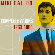 Miki Dallon - Complete Works 1963-66 (2024)
