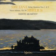 Dante Quartet - Smetana: String Quartets Nos. 1 "From My Life" & 2; Sibelius: Voces intimae (2011)