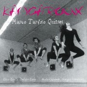 Marco Tardito Quintet - Kangaroux (2006)