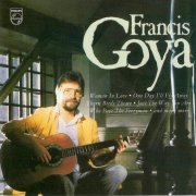 Francis Goya - Collection (2CD) (2005) CD-Rip