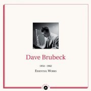 Dave Brubeck - Masters of Jazz Presents: Dave Brubeck (1954 - 1962 Essential Works) (2021) FLAC