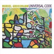 Muriel Grossmann - Universal Code (2022)