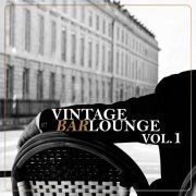 VA - Vintage Bar Lounge, Vol.1 (2019) flac