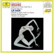 Berlin Philharmonic, Herbert von Karajan - Ravel-Bolero / Debussy-La Mer (1988)