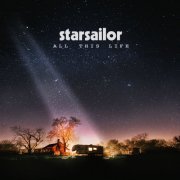Starsailor - All This Life (2017) [Hi-Res]